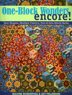 One-Block Wonders Encore! - Print-On-Demand Edition: New Shapes, Multiple Fabrics, Out-Of-This-World Quilts