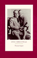 One Christmas - Capote, Truman