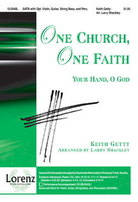 One Church, One Faith: Your Hand, O God - Getty, Keith (Composer), and Shackley, Larry (Composer)