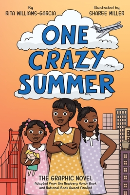 One Crazy Summer: The Graphic Novel - Williams-Garcia, Rita