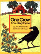 One Crow: a Counting Rhyme - Aylesworth, Jim