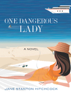 One Dangerous Lady