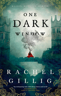 One Dark Window: the gothic and spellbinding million-copy bestseller