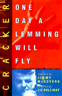 One Day a Lemming Will Fly - McGovern, Jimmy, and Holliday, Liz (Adapted by), and McGovern, Jimy