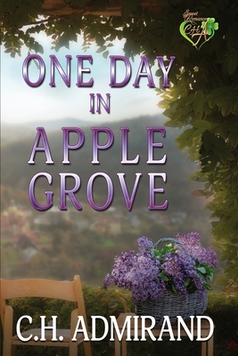 One Day in Apple Grove Large Print - Admirand, C H
