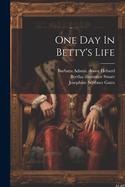 One Day In Betty's Life