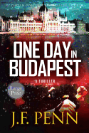 One Day in Budapest: Large Print