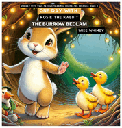 One Day with Rosie the Rabbit: The Burrow Bedlam