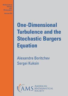 One-Dimensional Turbulence and the Stochastic Burgers Equation - Boritchev, Alexandre, and Kuksin, Sergej B