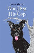One Dog and His Cop