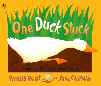 One Duck Stuck: A Mucky Ducky Counting Book - Root, Phyllis