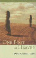One Foot in Heaven