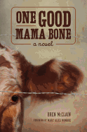 One Good Mama Bone