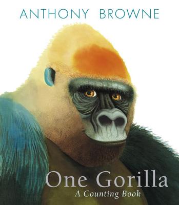 One Gorilla: A Counting Book - Browne, Anthony