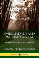 One Hundred and One Famous Poems: With A Prose Supplement