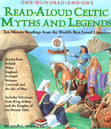 One-Hundred-And-One Read-Aloud Celtic Myths and Legends: Ten-Minute Readings from the World's Best-Loved Literature - Verniero, Joan C, M.S.Ed