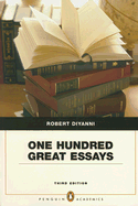 One Hundred Great Essays - DiYanni, Robert (Editor)