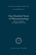 One Hundred Years of Phenomenology: Husserl's Logical Investigations Revisited