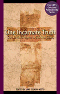 One Incarnate Truth - Various, and Siemon-Netto, Uwe (Editor), and Neito, Siemon (Editor)