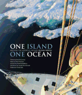 One Island, One Ocean: Ocean Watch and the Epic Journey Around the Americas