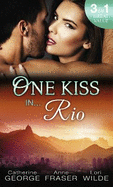 One Kiss in... Rio: Under the Brazilian Sun / Doctor on the Red Carpet / Sweet Surrender