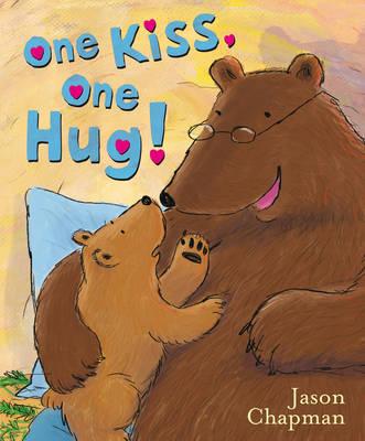 One Kiss, One Hug - Chapman, Jason