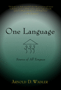One Language: Source of All Tongues