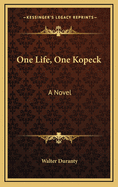 One Life, One Kopeck