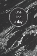 One Line A Day Journal: Black And Silver Marble One Line A Day Journal Five-Year Memory Book, Diary, Notebook, 6x9, 110 Lined Blank Pages