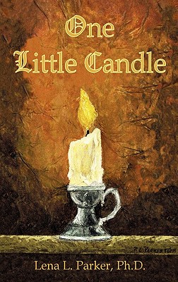 One Little Candle - Parker, Lena L