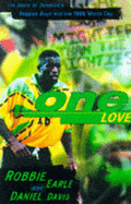 One Love: Jamaica's Reggae Boyz in the 1998 World Cup