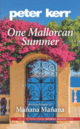 One Mallorcan Summer: Manana Manana