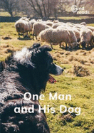 One Man and His Dog
