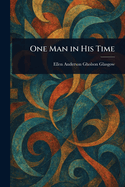 One Man in His Time