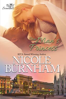 One Man's Princess - Burnham, Nicole