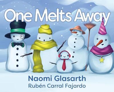 One Melts Away - Glasarth, Naomi