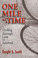 One Mile at a Time: Cycling Through Loss to Renewal