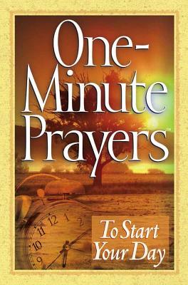 One-Minute Prayers to Start Your Day - Lyda, Hope (Text by)