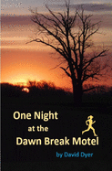 One Night at the Dawn Break Motel