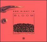 One Night in Bloom, Vol. 1