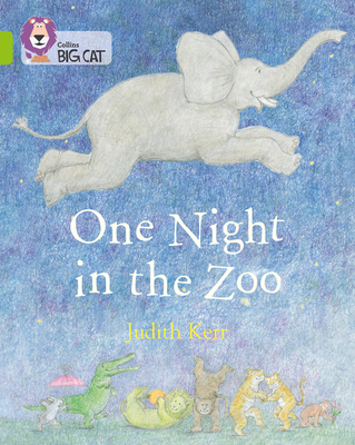 One Night in the Zoo: Band 11/Lime - Collins Big Cat (Prepared for publication by)