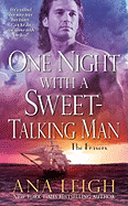 One Night with a Sweet-Talking Man - Leigh, Ana