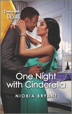 One Night with Cinderella: A Forbidden Rags to Riches Romance - Bryant, Niobia