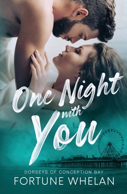 One Night With You - Whelan, Fortune