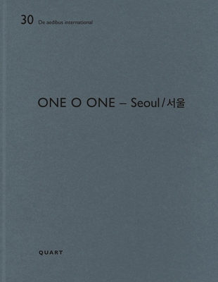 One O One - Seoul: De aedibus international 30 - Wirz, Heinz (Editor)