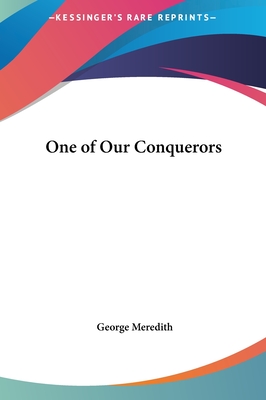 One of Our Conquerors - Meredith, George
