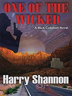 One of the Wicked: A Mick Callahan Novel