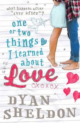 One or Two Things I Learned About Love - Sheldon, Dyan