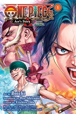 One Piece: Ace's Story--The Manga, Vol. 1 - Oda, Eiichiro (Creator), and Hinata, Sho, and Hamazaki, Tatsuya