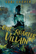 One-Quarter Villain
